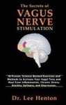 Lee Henton - The Secrets of Vagus Nerve Stimulation