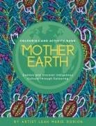 Leah Marie Dorion, Leah Marie Dorion - Mother Earth Colouring and Activity Book