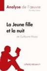 Kell Carrein, Kelly Carrein, Kelly Carrein, Lepetitlitteraire - La Jeune Fille et la nuit de Guillaume Musso (Analyse de l'oeuvre)