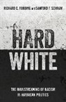 Richard C. Fording, Richard C. (Professor of Political Scienc Fording, Fording Richard C., Sanford F. Schram, Schram Sanford F. - Hard White