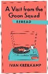 Ivan Kreilkamp, Kreilkamp Ivan - Visit From the Goon Squad Reread