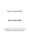 Benna Gaean Maris - Poesie 2002-2020