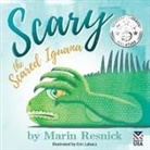 Marin Resnick, Eric Labacz - Scary the Scared Iguana
