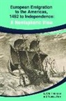 Eric Hinderaker, Rebecca Horn - European Emigration to the Americas: 1492 to Independence