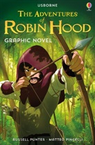 Russell Punter, Punter Russell, Matteo Pincelli, Matteo Pincelli, Pincelli Matteo - The Adventures of Robin Hood Graphic Novel