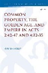 Joshua Noble, Noble Joshua - Common Property, the Golden Age, and Empire in Acts 2:42 47 and 4:32 3
