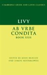 John Hornblower Briscoe, INTRODUC EDITED WIT, Briscoe Simon Hornblower John Briscoe, John Briscoe, Briscoe John, Simon Hornblower... - Livy: Ab Urbe Condita Book XXII
