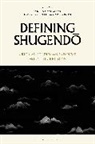 Andrea Castiglioni, CASTIGLIONI ANDREA, Fabio Rambelli, Carina Roth, Andrea Castiglioni, Andrea (Nagoya City University Castiglioni... - Defining Shugendo