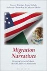 Kat Clonan-Roy, Katherine Clonan-Roy, Katherine (Cleveland State University Clonan-Roy, Briana Nichols, Briana (University of Pennsylvania Nichols, Catherine Rhodes... - Migration Narratives