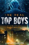 Wensley Clarkson - The Real Top Boys