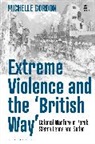 Michelle Gordon, Michelle (Uppsala University Gordon, Gordon Michelle - Extreme Violence and the 'British Way'