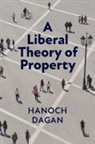 Hanoch Dagan, Dagan Hanoch - Liberal Theory of Property