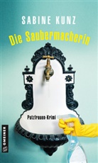 Sabine Kunz - Die Saubermacherin