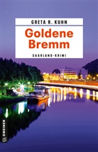 Greta R Kuhn, Greta R. Kuhn - Goldene Bremm