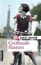 Karin Joachim - Großstadtflüstern