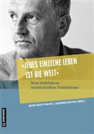 Anton Ph. Knittel, Anton Philipp Knittel, Kopitzki, Kopitzki, Siegmund Kopitzki, Anto Philipp Knittel... - "Jedes einzelne Leben ist die Welt"