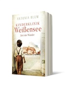 Antonia Blum - Kinderklinik Weißensee - Zeit der Wunder