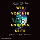Anika Decker, Katja Riemann - Wir von der anderen Seite, 2 Audio-CD, 2 MP3 (Hörbuch)