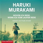 Haruki Murakami, Frank Arnold - Wovon ich rede, wenn ich vom Laufen rede, 1 Audio-CD, 1 MP3 (Audio book)