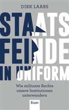 Dirk Laabs, Urheber23 - Staatsfeinde in Uniform