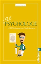 Konra Clever, Konrad Clever, Ad Fletcher, Adam Fletcher, Moritz Kirchner, Moritz (Dr. Kirchner... - Klo-Psychologe
