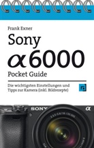 Frank Exner - Sony Alpha 6000 Pocket Guide