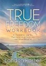 Landon Porter - True Freedom Workbook