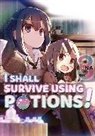 FUNA, Sukima Sukima, Hiro Watanabe, Sukima - I Shall Survive Using Potions! Volume 3 (Light Novel)