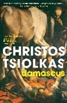 Christos Tsiolkas, Tsiolkas Christos - Damascus