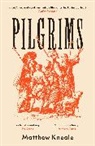Matthew Kneale, Kneale Matthew - Pilgrims