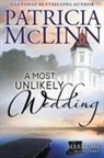 Patricia Mclinn - A Most Unlikely Wedding