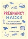 Amanda Shapin Michelson - Pregnancy Hacks