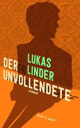 Lukas Linder - Der Unvollendete - Roman