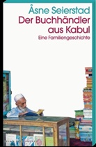 Åsne Seierstad - Der Buchhändler aus Kabul