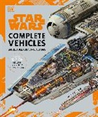 Rob Bredow, Richard Chasemore, Kerrie Dougherty, Jason Fry, Pablo Hidalgo, Hans Jenssen... - Star Wars Complete Vehicles New Edition