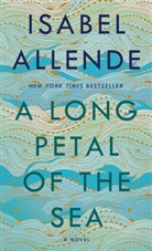 Isabel Allende, Nick Caistor, Amanda Hopkinson - A Long Petal of the Sea