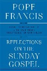 Francis, Pope Francis, Matthew B. Sherry - Reflections on the Sunday Gospel