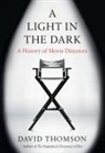 David Thomson - A Light in the Dark