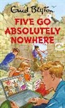 Bruno Vincent, Vincent Bruno - Five Go Absolutely Nowhere