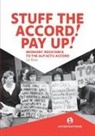 Liz Ross - Stuff the Accord! Pay Up!