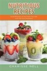 Charisse Nell, Willaims Stacia - Nutritious Recipes