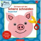 Anne Sent, Anne Sent - Ich kann mit der Schere schneiden: Bauernhof