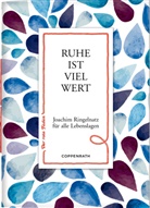 Joachim Ringelnatz - Ruhe ist viel wert