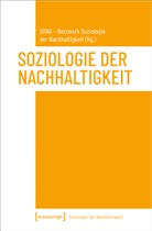 SONA - Netzwerk Soziologie, SON - Netzwerk Soziologie der Nachha, SONA - Netzwerk Soziologie der Nachha, SONA - Netzwerk Soziologie, SONA - Netzwerk Soziologie der Nachhaltigkeit, Björn Wendt - Soziologie der Nachhaltigkeit