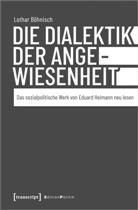 Lothar Böhnisch - Die Dialektik der Angewiesenheit