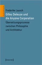 Frederike Lausch - Gilles Deleuze und die Anyone Corporation