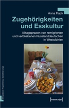 Anna Flack - Zugehörigkeiten und Esskultur