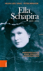 Helen L. Krag, Helen Lies Krag, Helen Liesl Krag, Helen Liesl (Prof. Dr. Krag, Helen Liesl (Prof. Dr.) Krag, Peter Menasse - Ella Schapira (1897-1990)