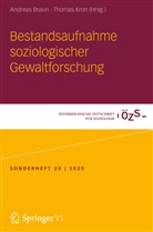 Andrea Braun, Andreas Braun, Kron, Kron, Thomas Kron - Bestandsaufnahme soziologischer Gewaltforschung