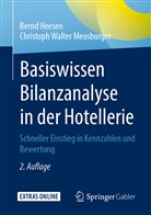 Bern Heesen, Bernd Heesen, Christoph Walter Meusburger - Basiswissen Bilanzanalyse in der Hotellerie